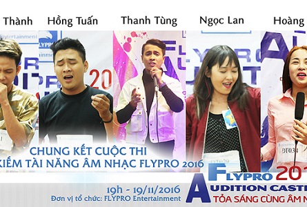 FLYPRO Audition Casting 2016 - Công bố danh sách thí sinh vào vòng Chung Kết
